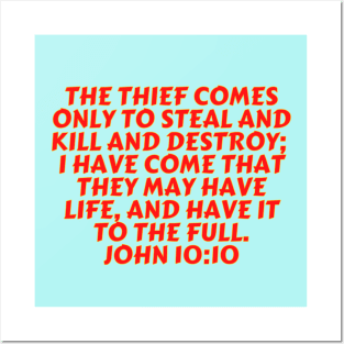 Bible Verse John 10:10 Posters and Art